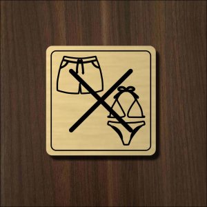 Betreten in Badebekleidung verboten